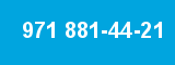 971 881-44-21